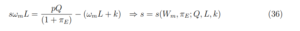 sωmL =pQ (1 + πE)− (ωmL + k) ⇒ s = s(Wm, πE; Q, L, k) (36) 